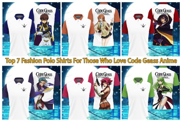 Top 7 Fashion Polo Shirts For Those Who Love Code Geass Anime