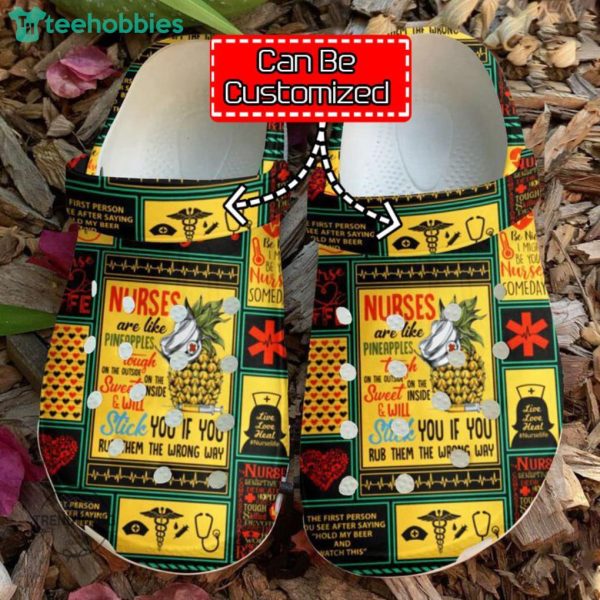 Cutom Name Nurse Are Like Pineapples Gift For Nurse Clog Shoes Product Photo 1