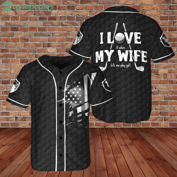 I Love My Wife Let Me Play Golf Black Color Golfer Jersey Baseball Shirt Product Photo 1