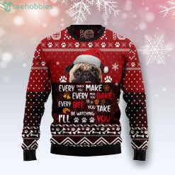 Pug Will Be Watching You Ugly Christmas Sweater Product Photo 1