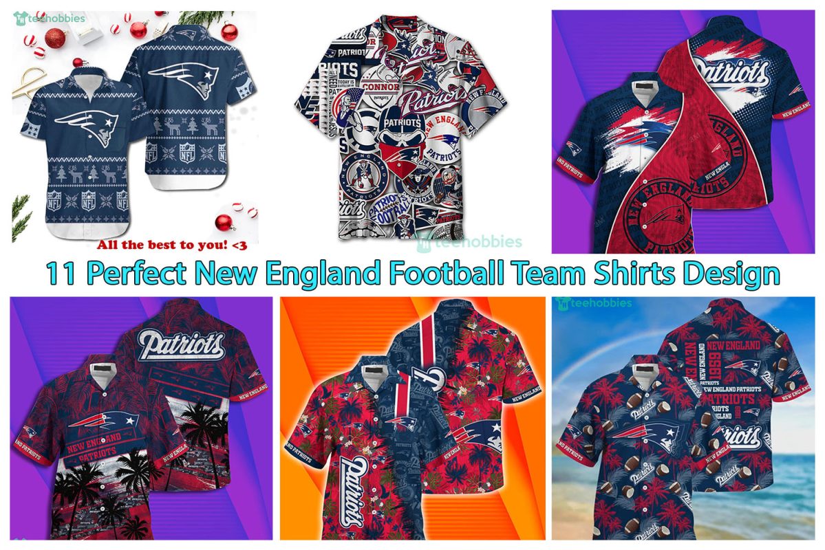 11 Perfect New England Football Team Shirts Design