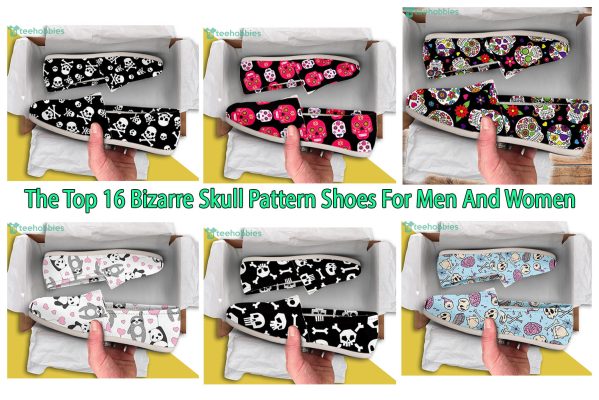 The Top 16 Bizarre Skull Pattern Shoes For Men And Women
