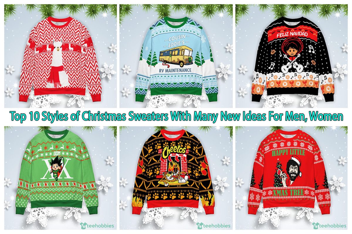 Top 10 Styles of Christmas Sweaters With Many New Ideas For Men and Women