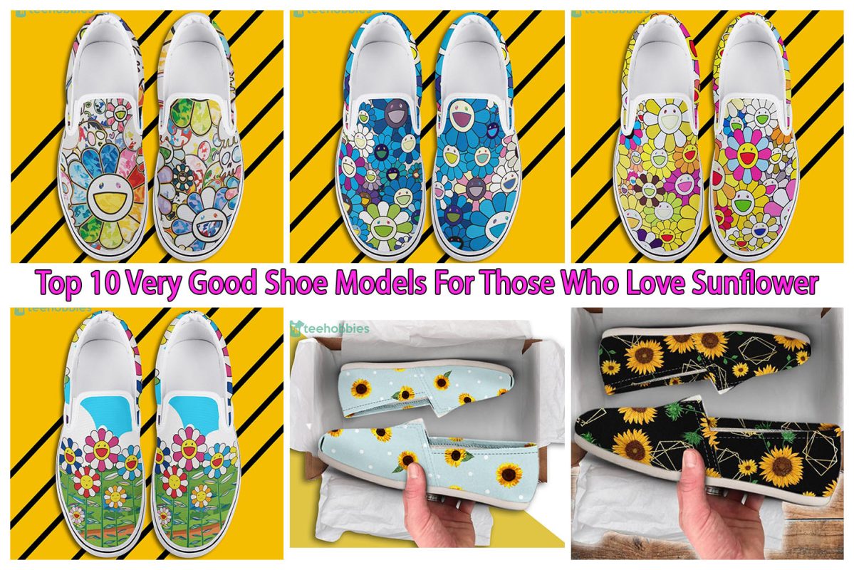 Top 10 Very Good Shoe Models For Those Who Love Sunflower