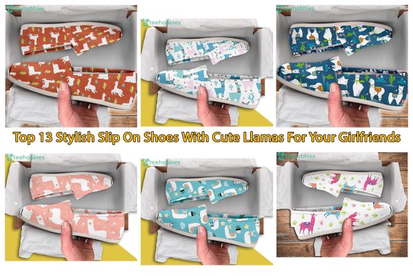 Top 13 Stylish Slip On Shoes With Cute Llamas For Your Girlfriends