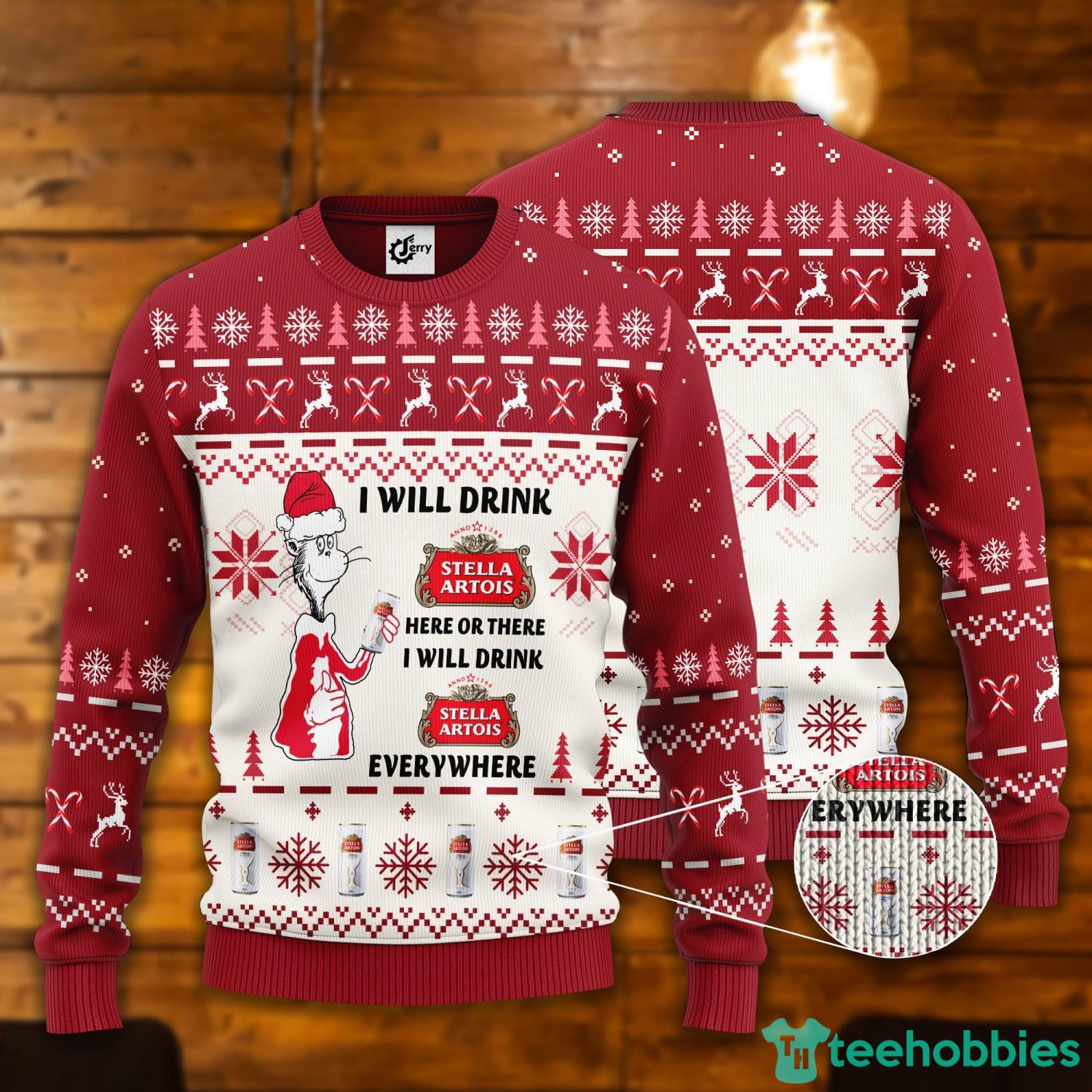 Dr. Seuss I Will Drink Stella Artois Here Or There Ugly Christmas Sweater Product Photo 1