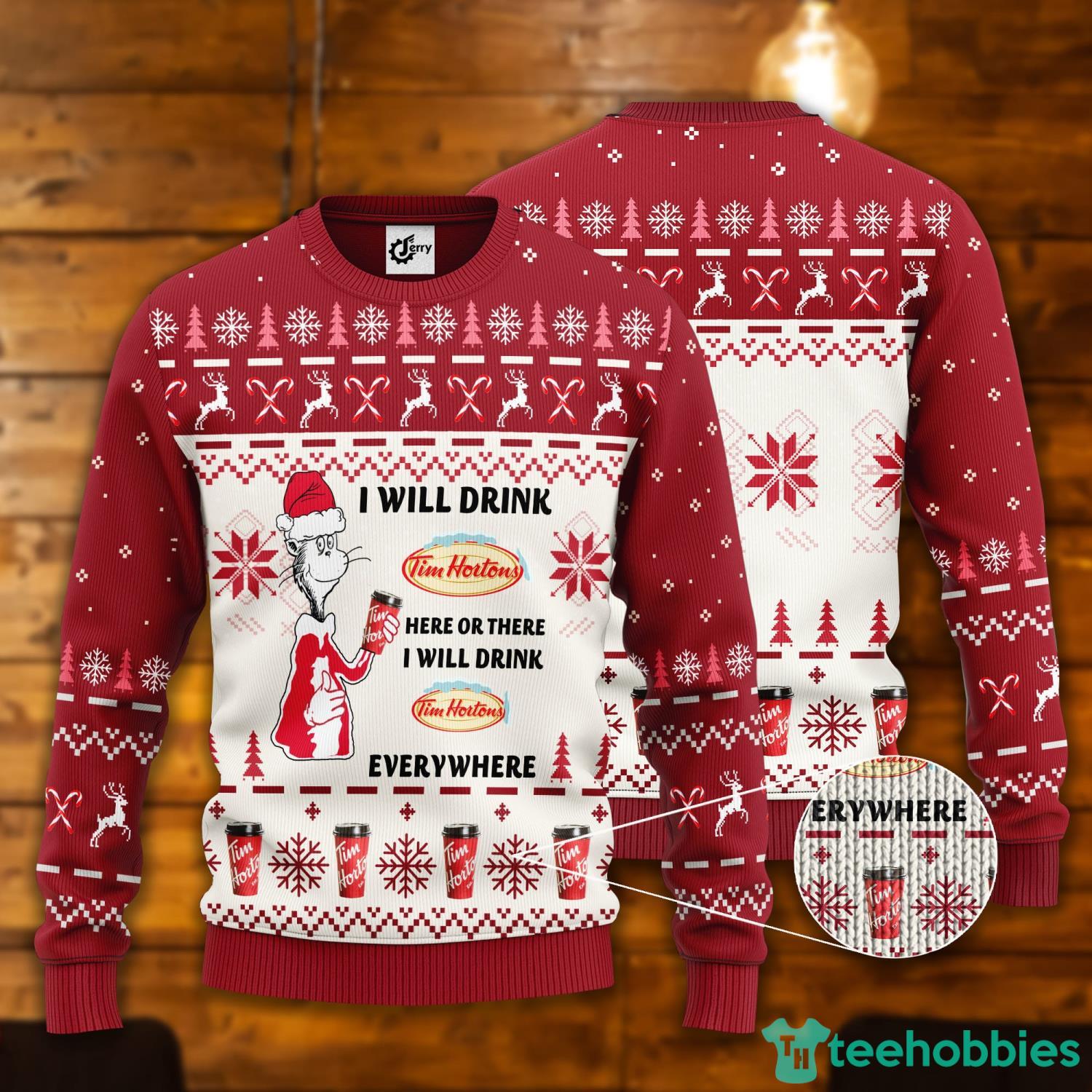 Dr. Seuss I Will Drink Tim Hortons Here Or There Ugly Christmas Sweater Product Photo 1