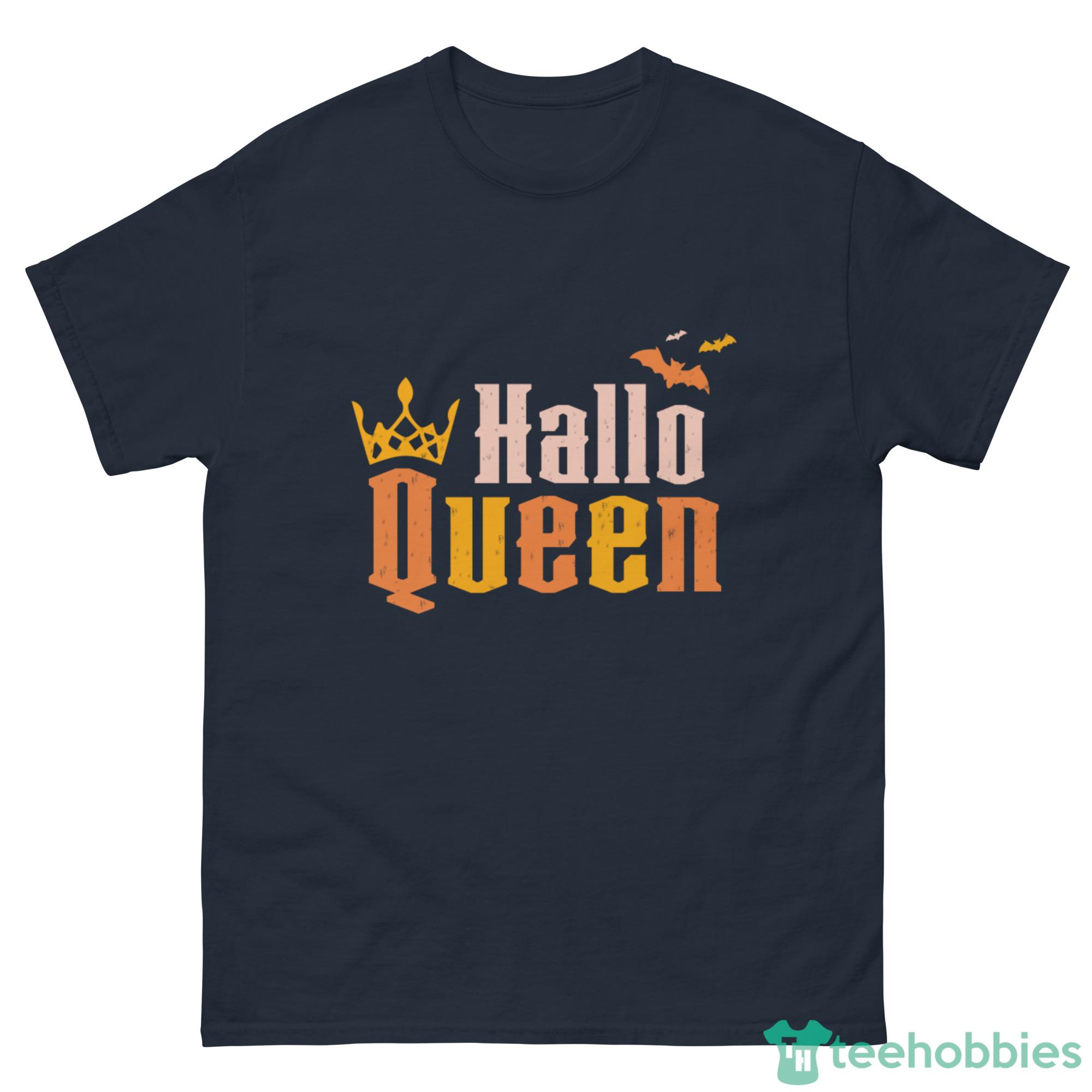 Hallo Queen The Halloween Gift Shirt - G500 Men’s Classic Tee-1
