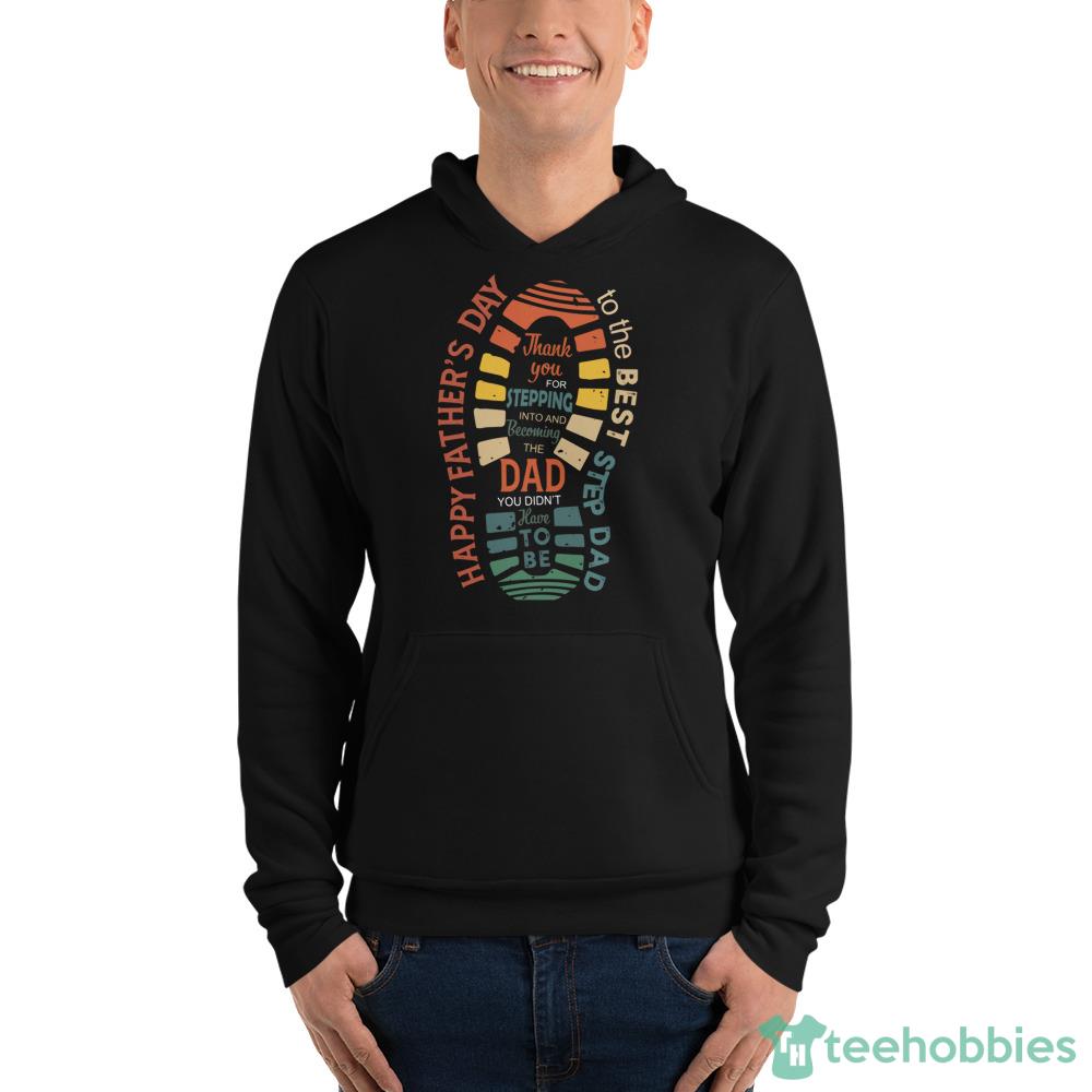 Happy Fathers Day To The Best Step Dad FootPrints Shoes Shirt Product Photo 5 Happy Fathers Day To The Best Step Dad FootPrints Shoes Shirt Product Photo 5