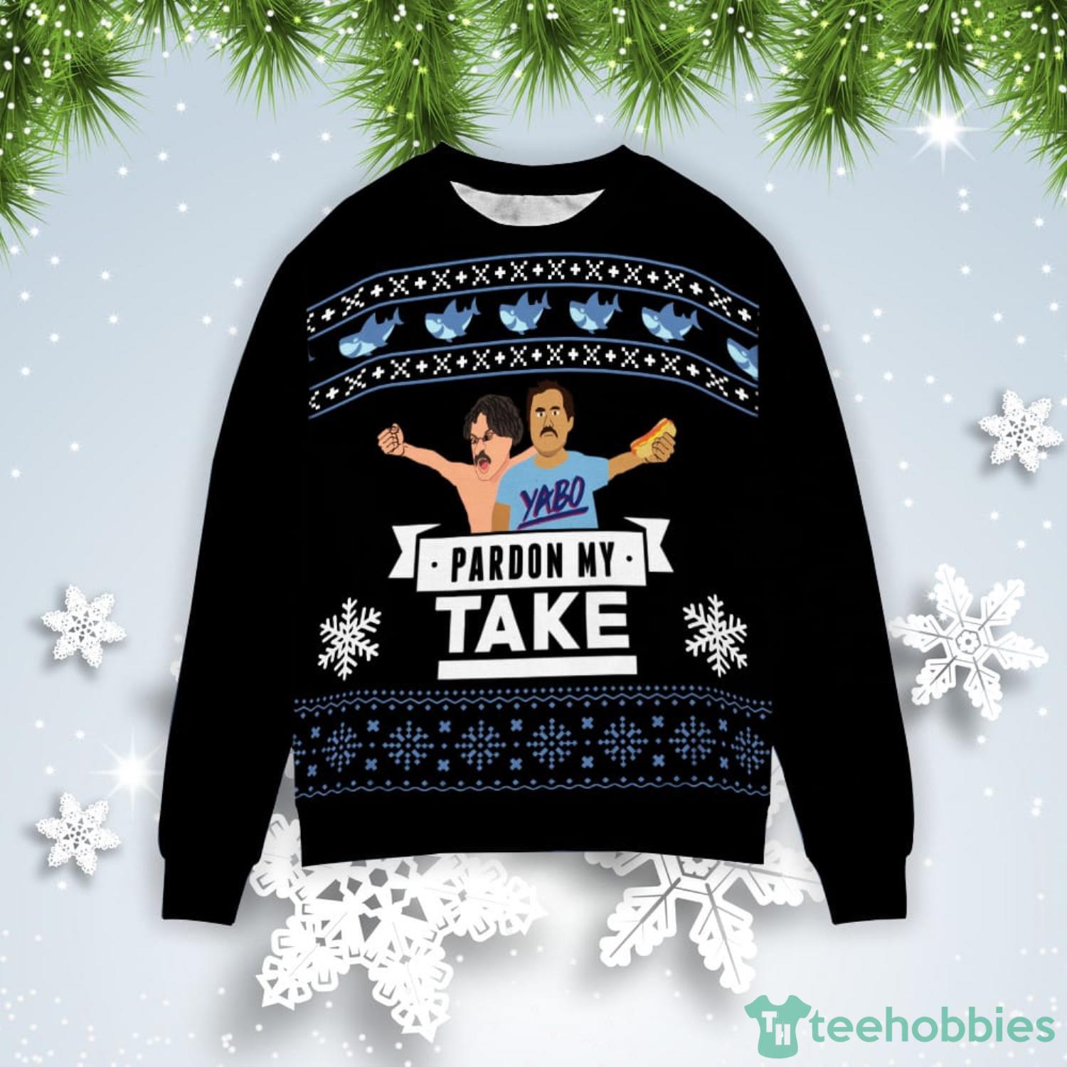 Pardon My Take Christmas Gift Ugly Christmas Sweater Product Photo 1