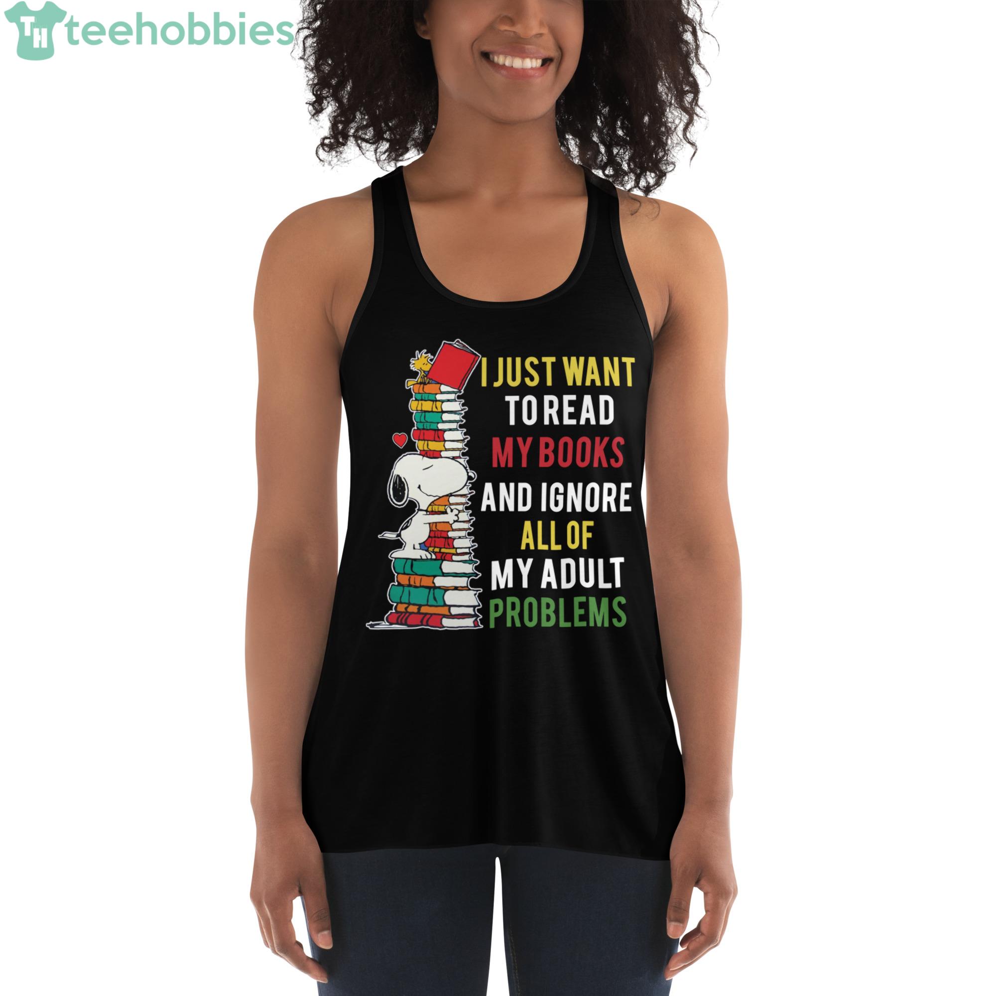 Snoopy Reading, I Just Want To Read My Books And Ignor All Of My Adult Problems Shirt Product Photo 9 Snoopy Reading, I Just Want To Read My Books And Ignor All Of My Adult Problems Shirt Product Photo 9