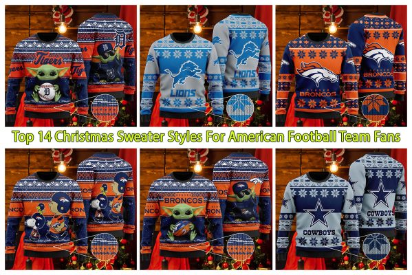 Top 14 Christmas Sweater Styles For American Football Team Fans