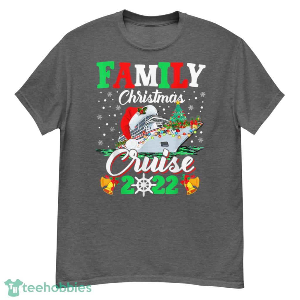 Cruisemas Family Christmas Cruise 2022 Funny Xmas Christmas Shirt - G500 Men’s Classic T-Shirt-1