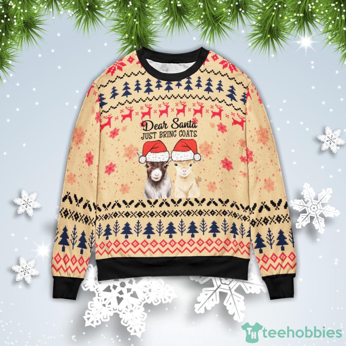 Dear Santa Just Bring Goats Christmas Gift Ugly Christmas Sweater Product Photo 1