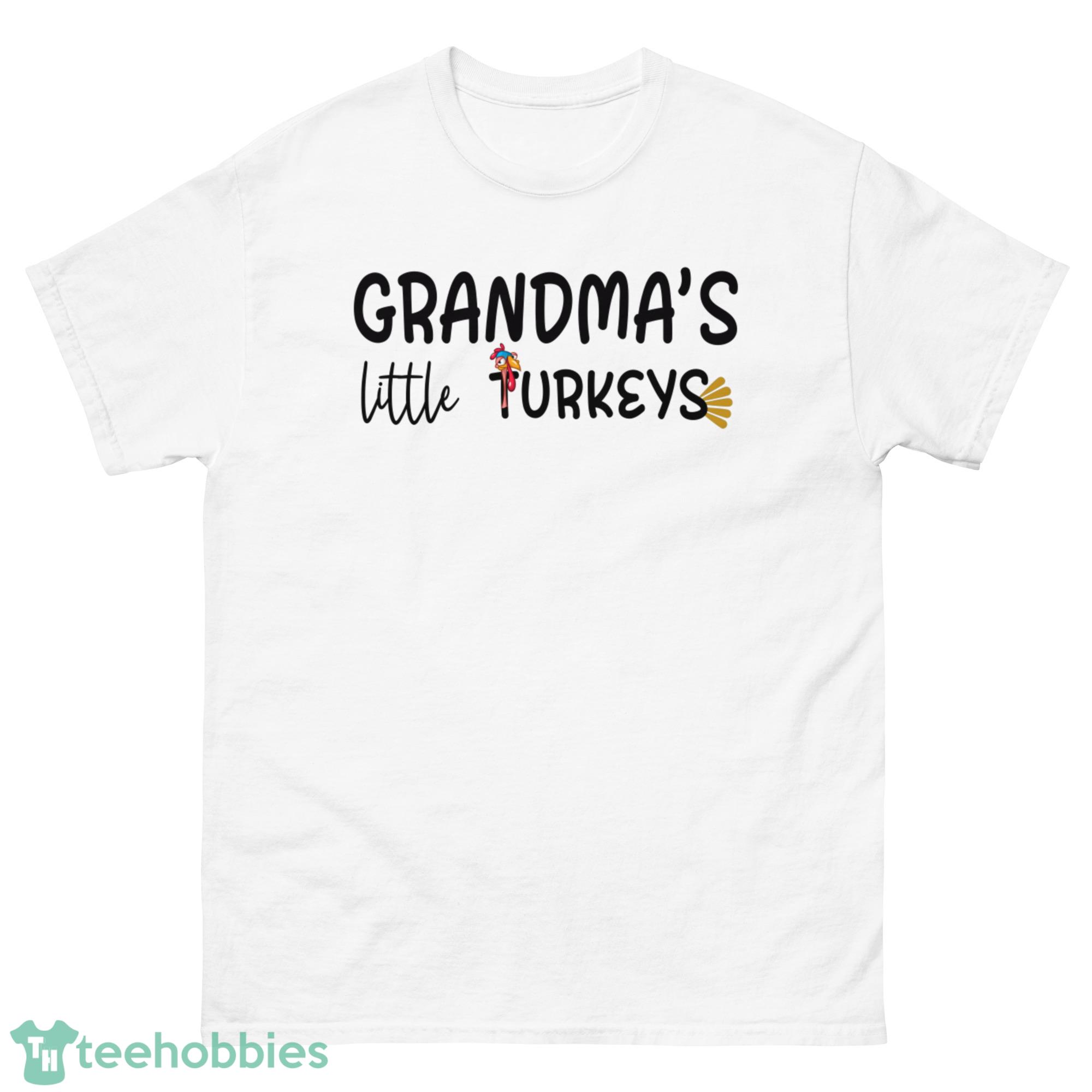 Grandma's Little Turkeys Personalized Title Thanks Giving Shirt - G500 Men’s Classic T-Shirt-1