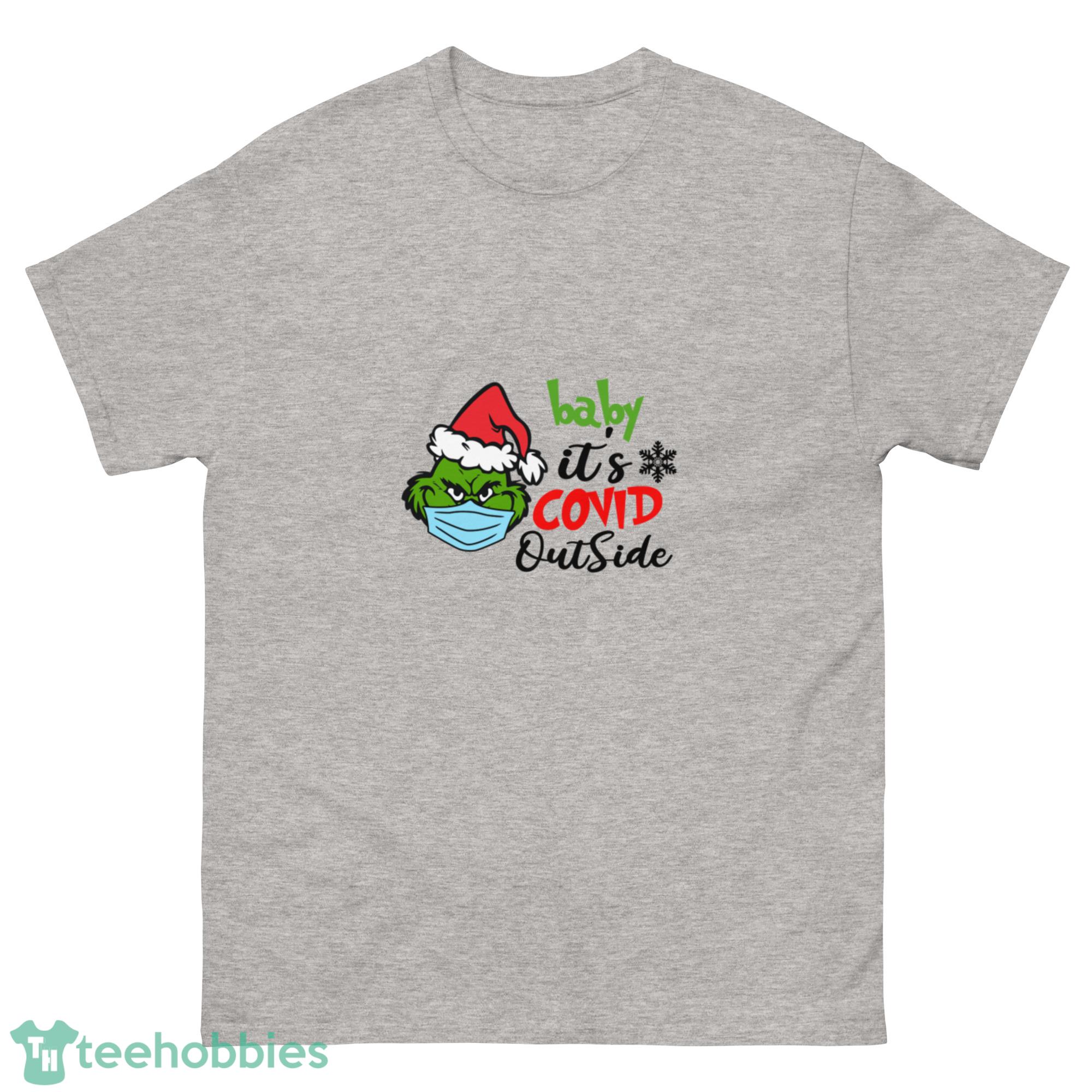 Grinch Baby Its Covid Outside Circle Ornament Shirt - G500 Men’s Classic T-Shirt