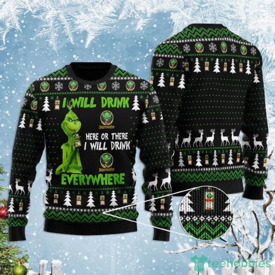 Grinch I Will Drink Jagermeister Everywhere Christmas Gift Christmas Ugly Sweater Product Photo 1