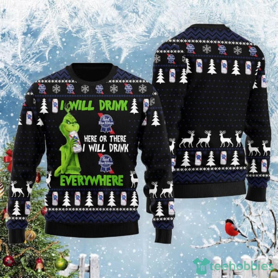 Grinch I Will Drink Pabst Blue Ribbon Everywhere Christmas Gift Christmas Ugly Sweater Product Photo 1