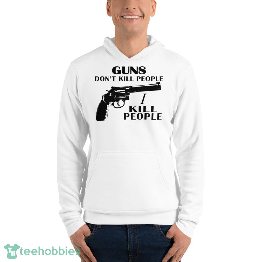 Guns don't kill people Henry Ruggs III kills people shirt, hoodie, sweater,  longsleeve and V-neck T-shirt