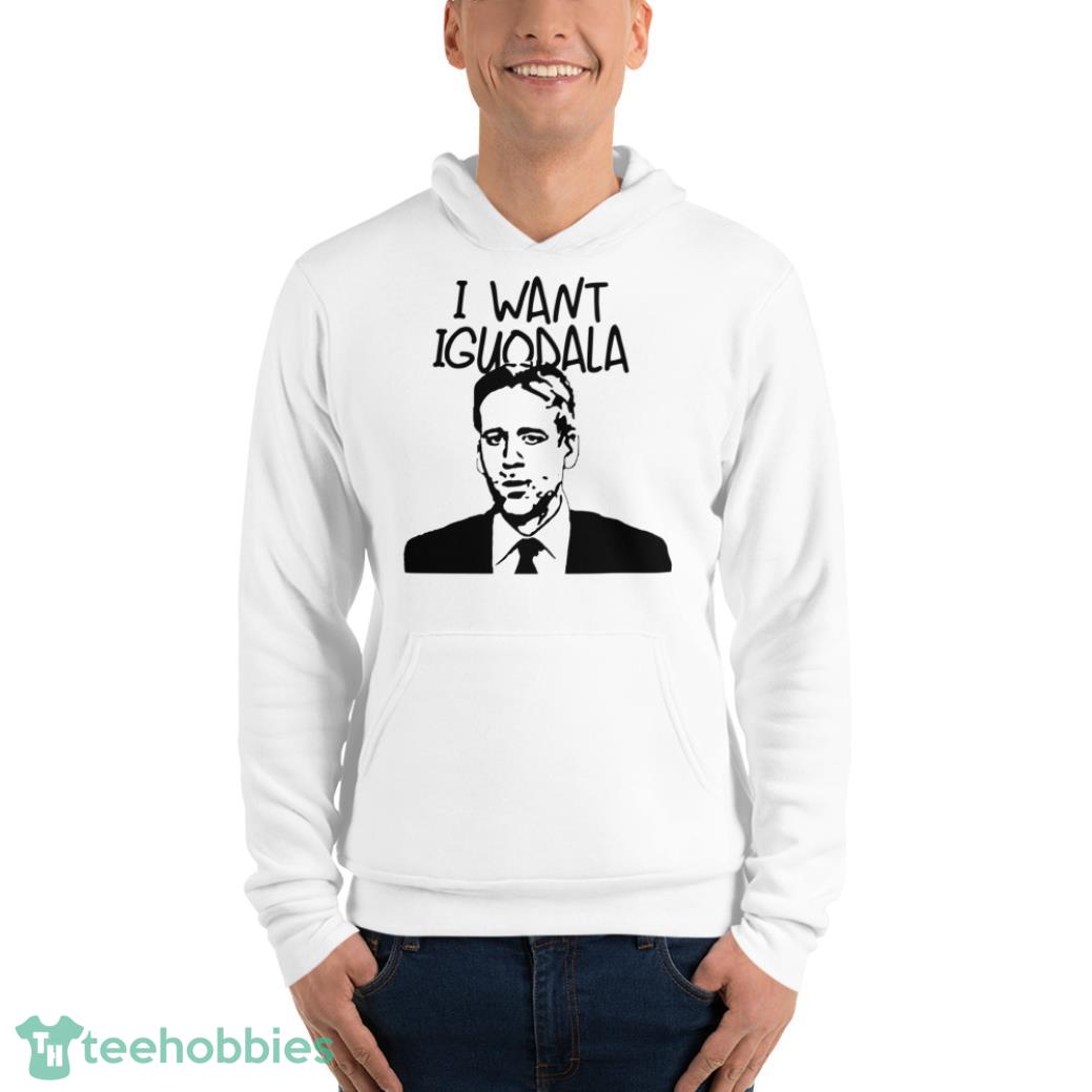 I Want Iguodala Max Kellerman Shirt - Unisex Fleece Pullover Hoodie I Want Iguodala Max Kellerman Shirt - Unisex Fleece Pullover Hoodie