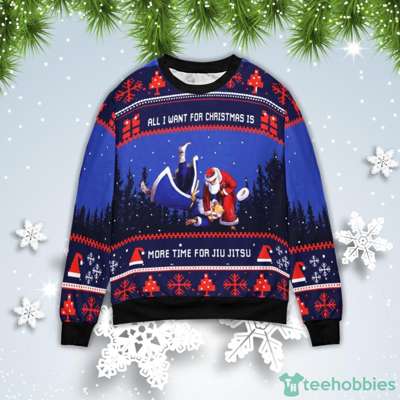 Santa All I Want For Christmas Is More Time For Jiu Jitsu Christmas Gift Ugly Christmas Sweater Product Photo 1