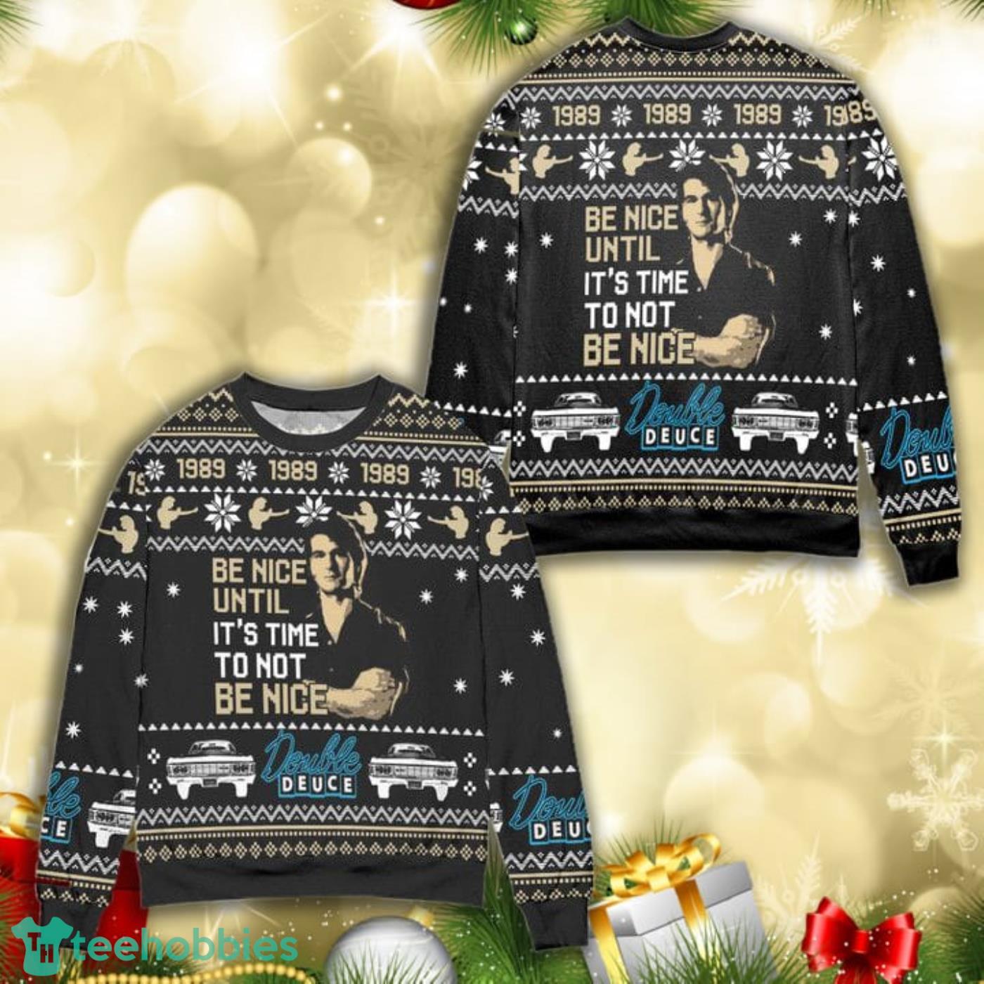 Be Nice James Dalton Is Back To Double Deuce All Over Print 3D Ugly Christmas Sweater Product Photo 1 Be Nice James Dalton Is Back To Double Deuce All Over Print 3D Ugly Christmas Sweater Product Photo 1