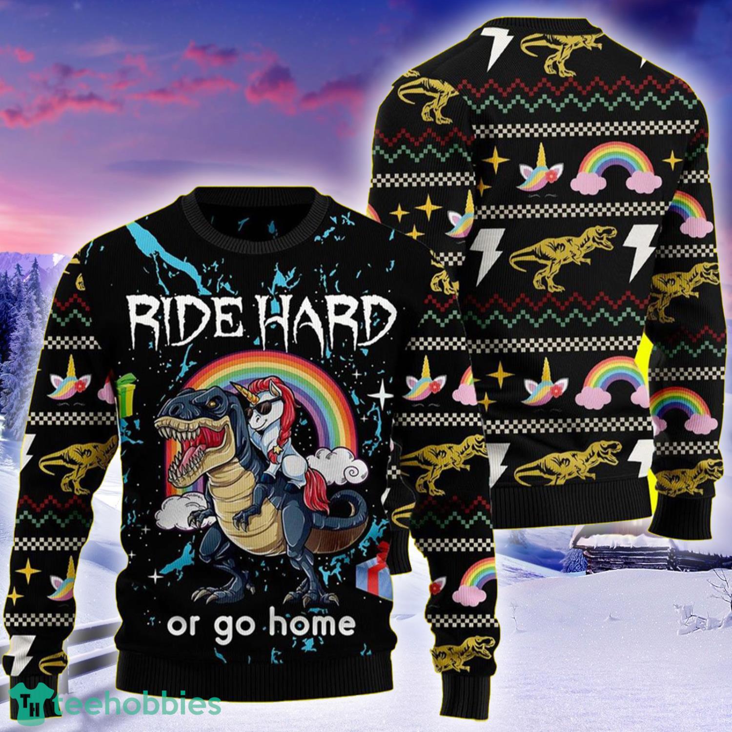 Dinosaur Unicorn Ride Hard Or Go Home Dinosaur Christmas Ugly Sweater Product Photo 1