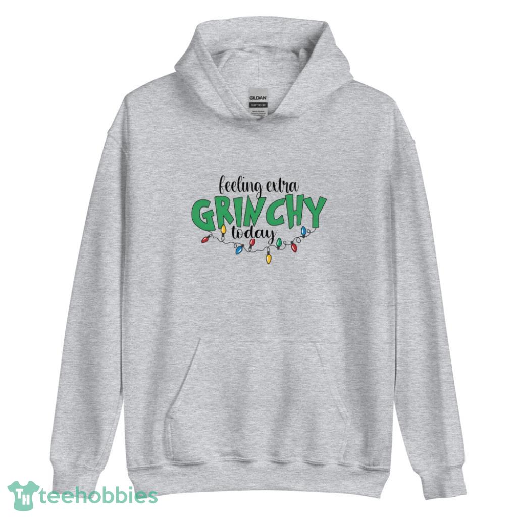 Feeling Extra Grinchy Today Christmas Shirt - Unisex Heavy Blend Hooded Sweatshirt feeling extra grinchy today christmas shirt 2px Feeling Extra Grinchy Today Christmas Shirt