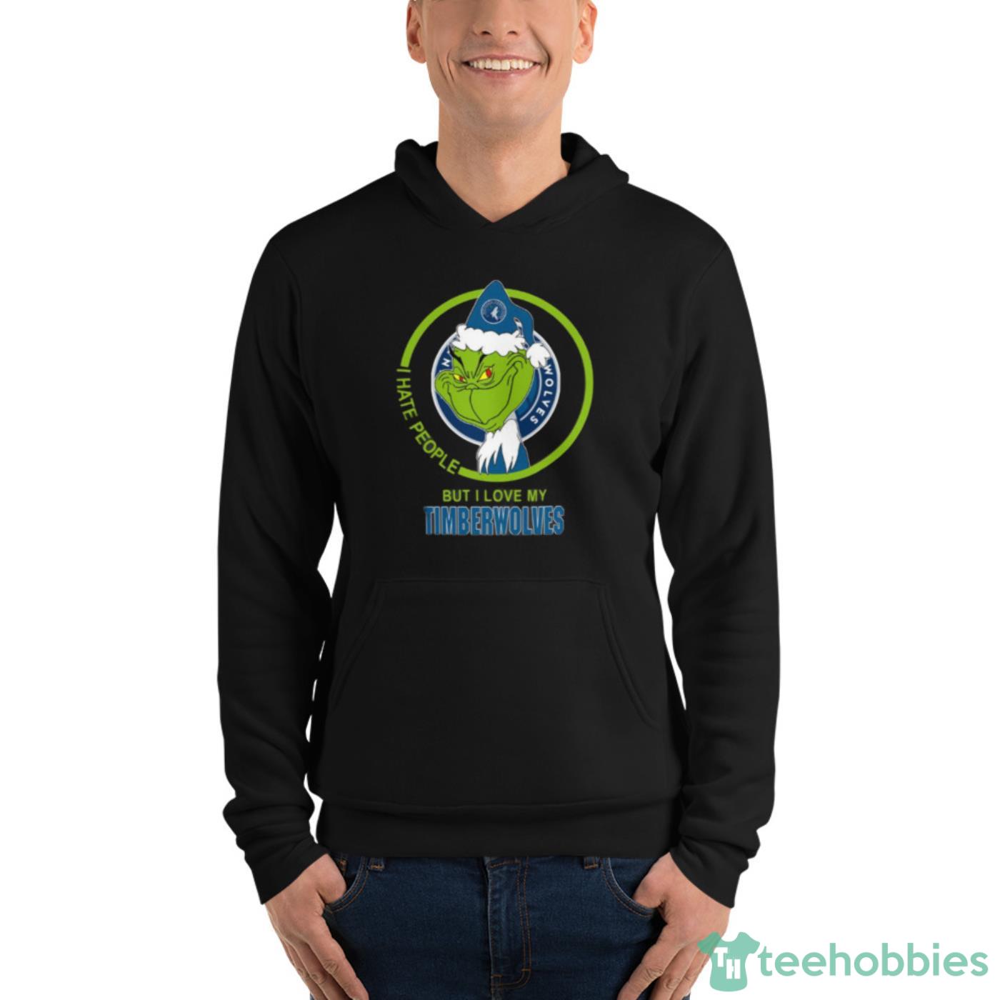 Minnesota Timberwolves NBA Christmas Grinch I Hate People But I Love My Favorite Basketball Team Shirt - Unisex Fleece Pullover Hoodie Minnesota Timberwolves NBA Christmas Grinch I Hate People But I Love My Favorite Basketball Team Shirt - Unisex Fleece Pullover Hoodie