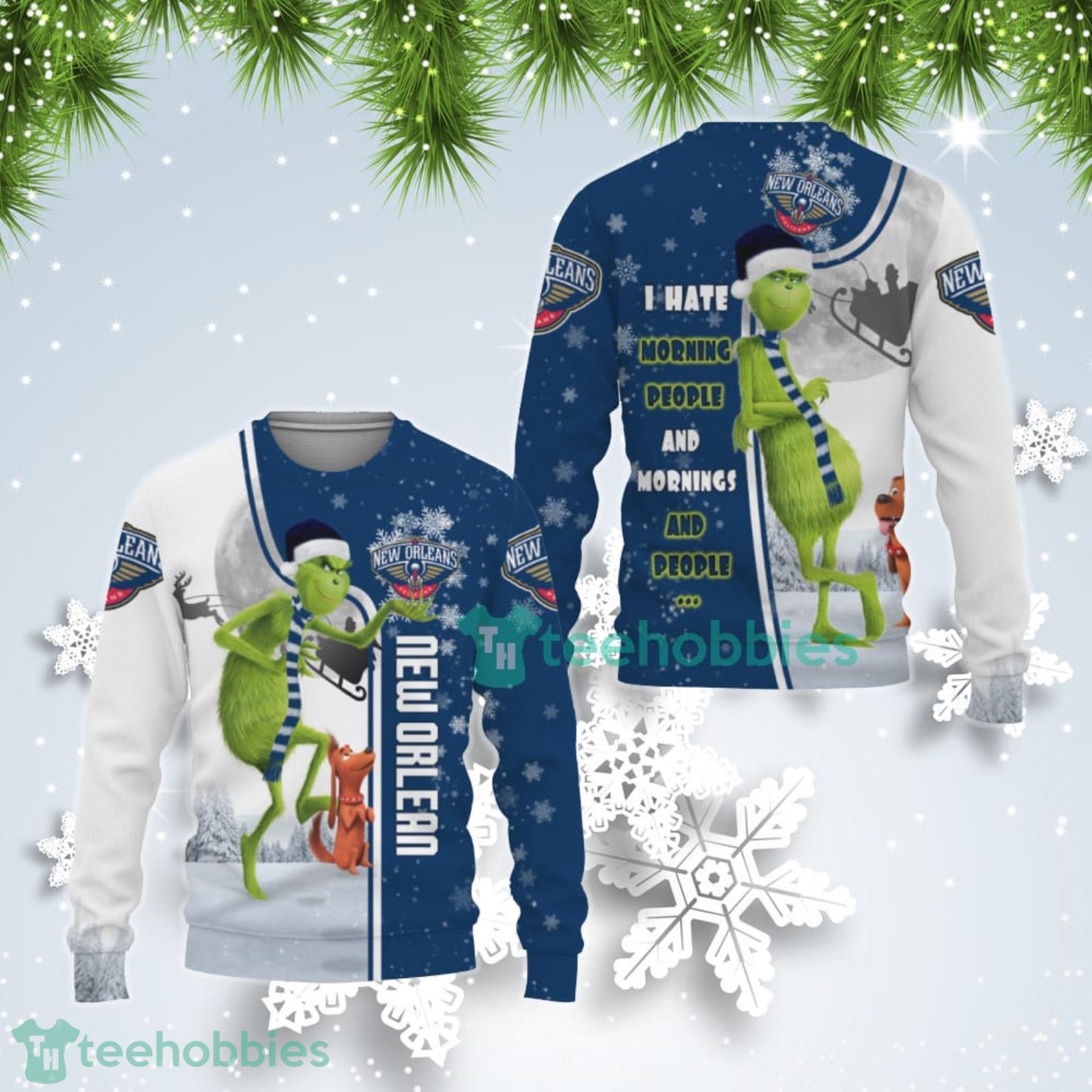 New Orlean Pelicans NBA Funny Grinch I Hate Morning People Ugly Christmas Sweater Product Photo 1