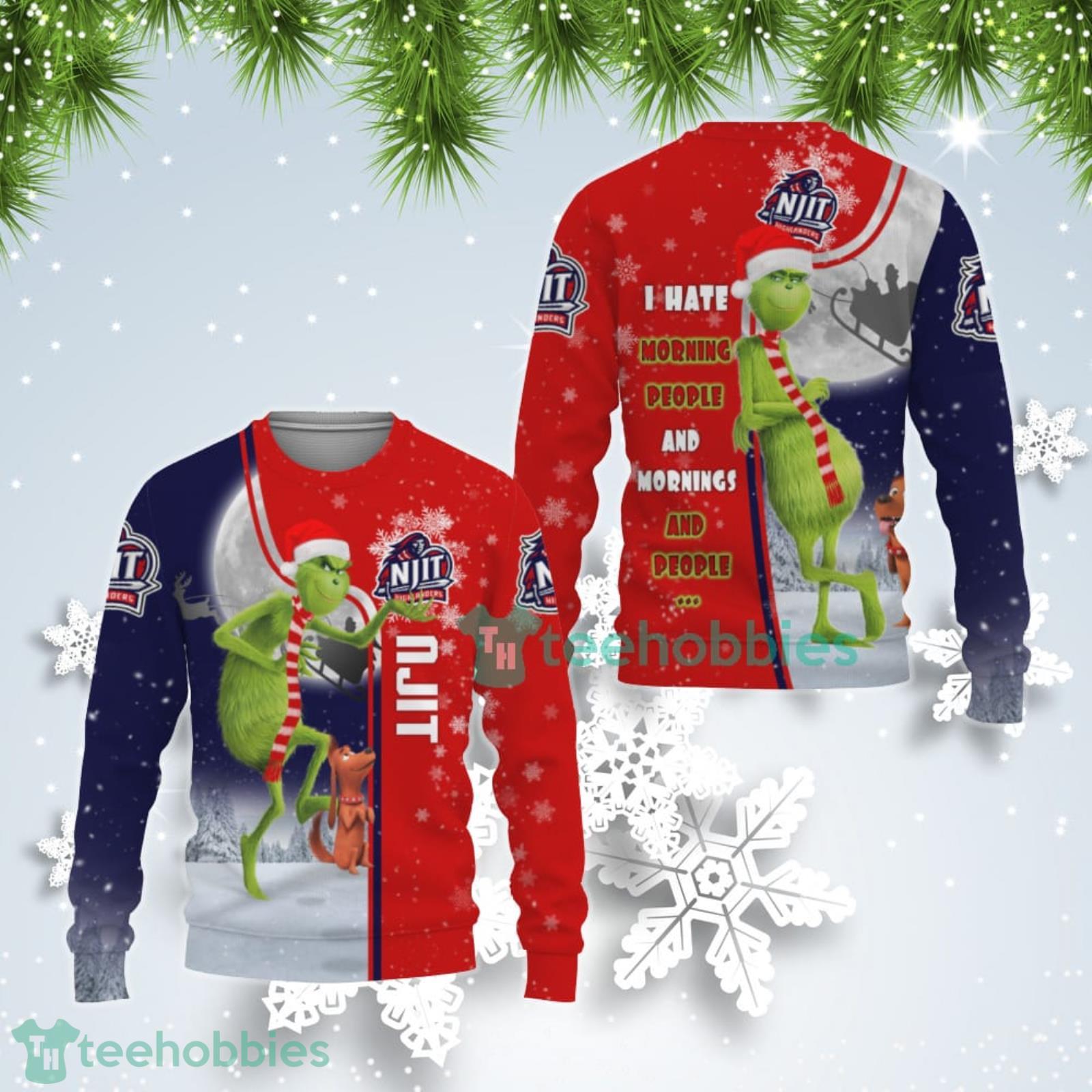 NJIT Highlanders Funny Grinch I Hate Morning People Ugly Christmas Sweater Product Photo 1