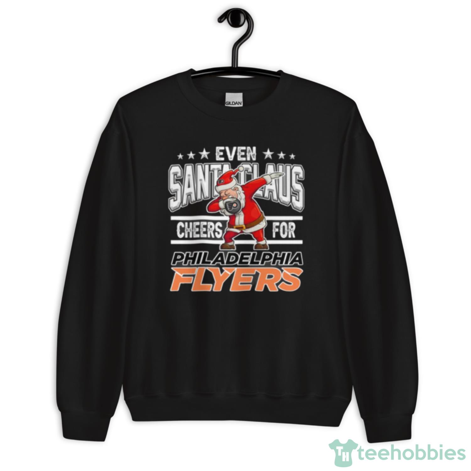 Philadelphia Flyers Even Santa Claus Cheers For Christmas NHL Shirt For Fans - Unisex Crewneck Sweatshirt Philadelphia Flyers Even Santa Claus Cheers For Christmas NHL Shirt For Fans - Unisex Crewneck Sweatshirt