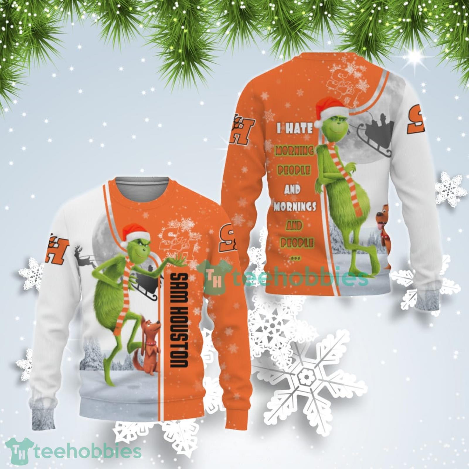 Sam Houston State Bearkats Funny Grinch I Hate Morning People Ugly Christmas Sweater Product Photo 1