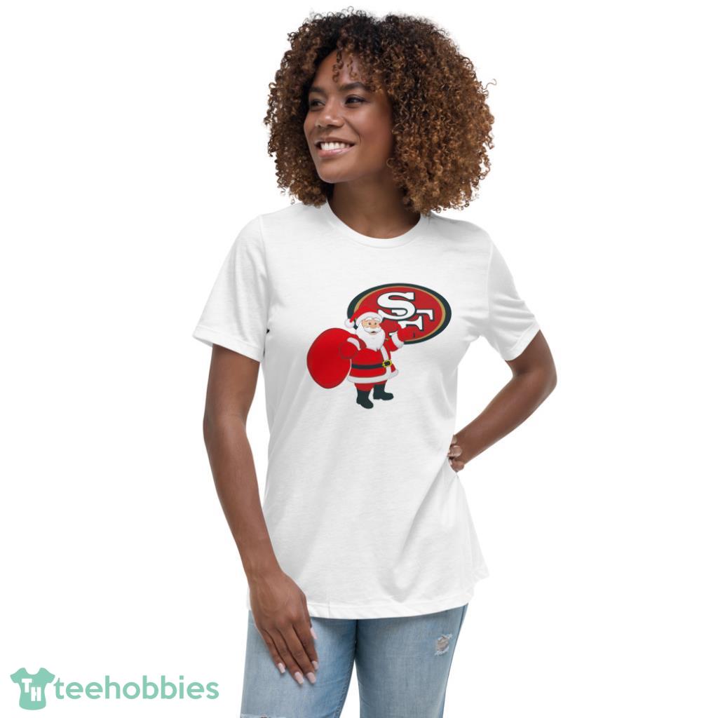 San Francisco 49ers NFL Santa Claus Christmas Shirt - Womens Relaxed Short Sleeve Jersey Tee