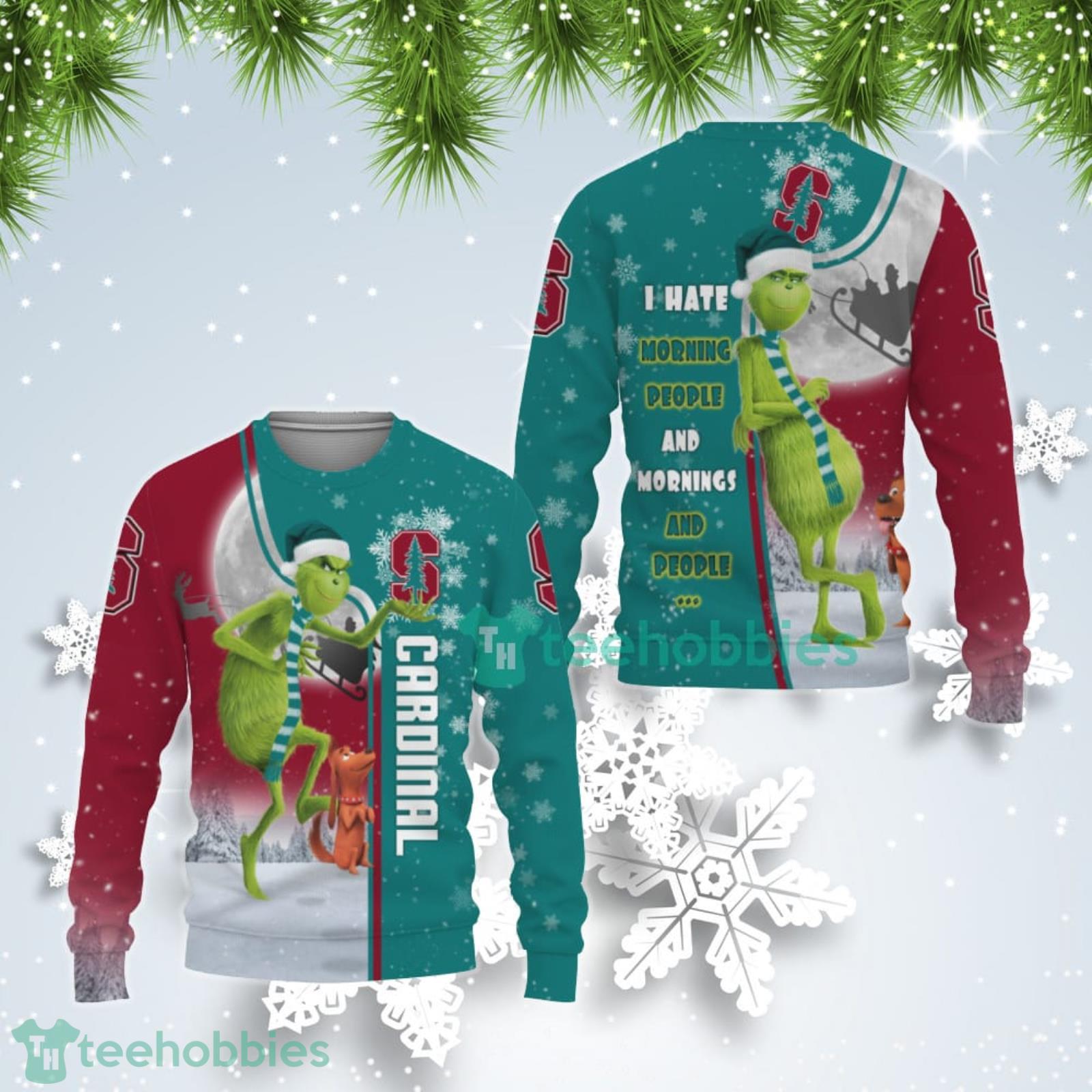 Stanford Cardinal Funny Grinch I Hate Morning People Ugly Christmas Sweater Product Photo 1
