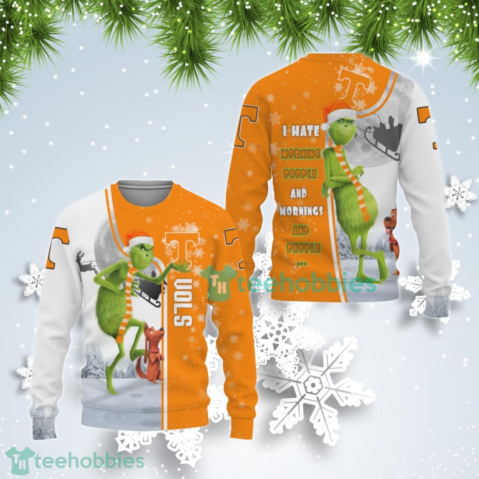 Tennessee Volunteers Funny Grinch I Hate Morning People Ugly Christmas Sweater Product Photo 1