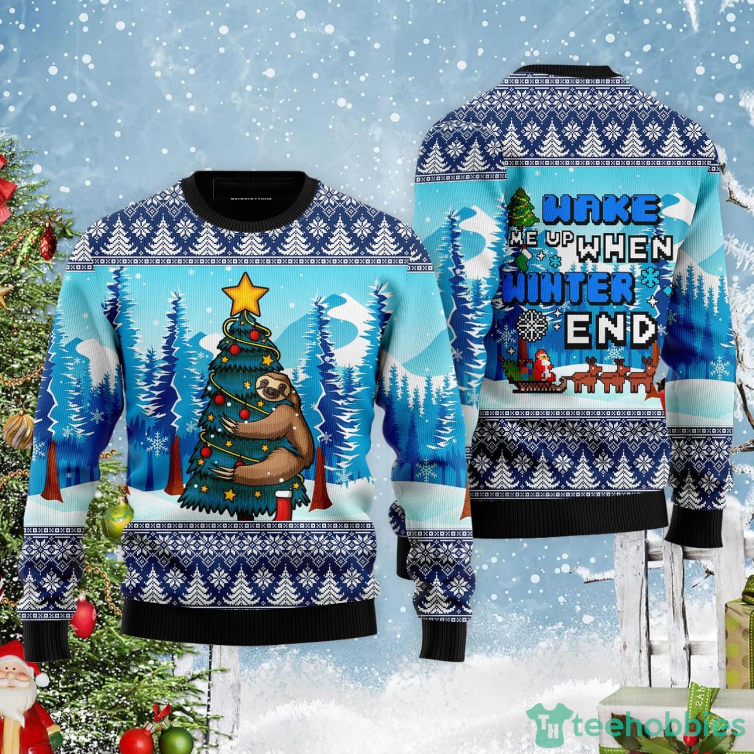 Ugly Sloth Wake Up When Winter Ends Ugly Christmas Sweater