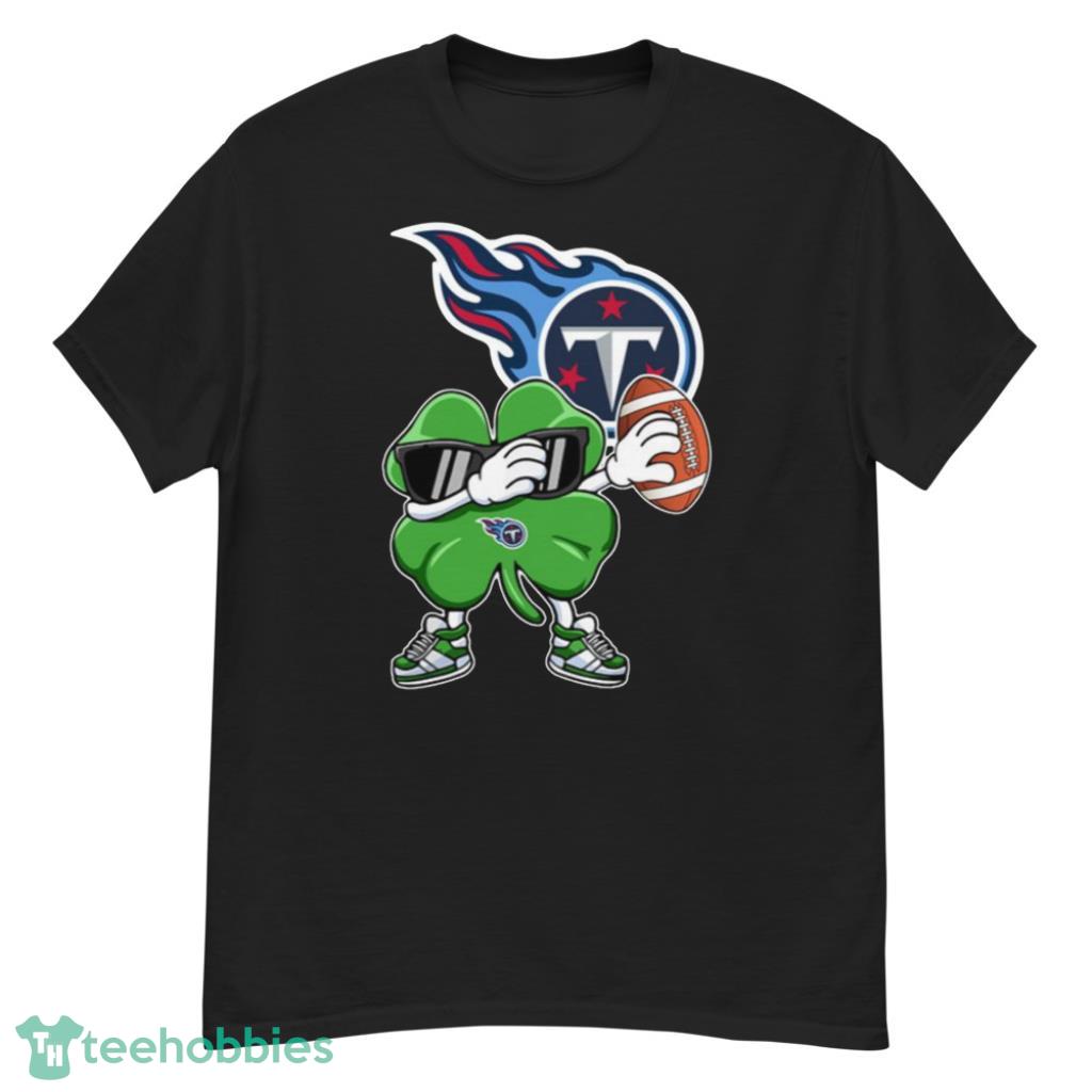 NFL Tennessee Titans Football Dabbing Four Leaf Clover St. Patrick’s Day For Fans T Shirt Product Photo 2 NFL Tennessee Titans Football Dabbing Four Leaf Clover St. Patrick’s Day For Fans T Shirt Product Photo 2