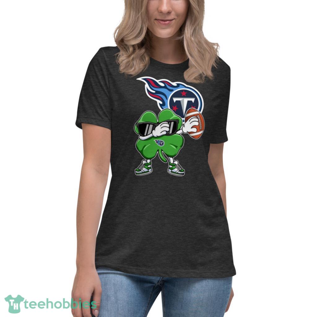 NFL Tennessee Titans Football Dabbing Four Leaf Clover St. Patrick’s Day For Fans T Shirt Product Photo 10 NFL Tennessee Titans Football Dabbing Four Leaf Clover St. Patrick’s Day For Fans T Shirt Product Photo 10