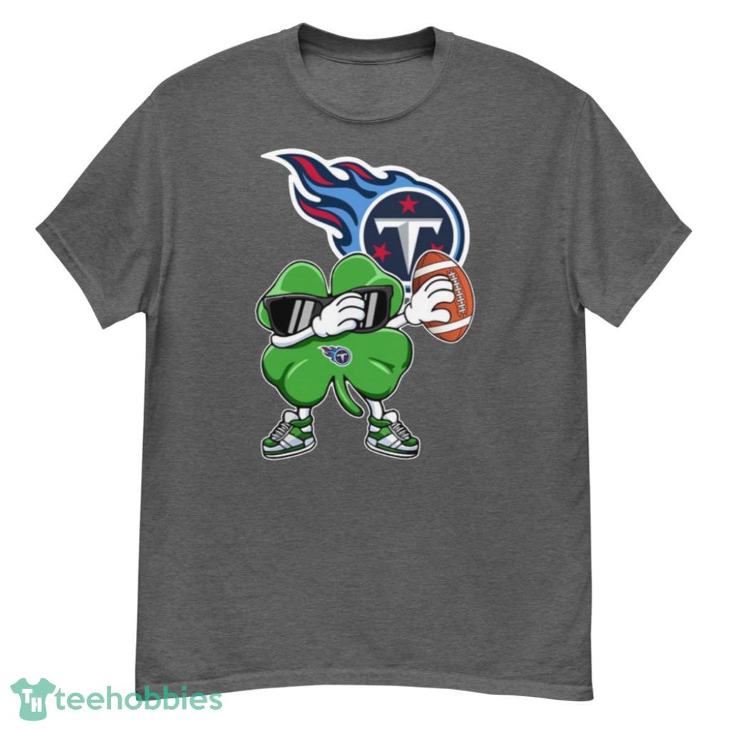 NFL Tennessee Titans Football Dabbing Four Leaf Clover St. Patrick’s Day For Fans T Shirt Product Photo 1 NFL Tennessee Titans Football Dabbing Four Leaf Clover St. Patrick’s Day For Fans T Shirt Product Photo 1