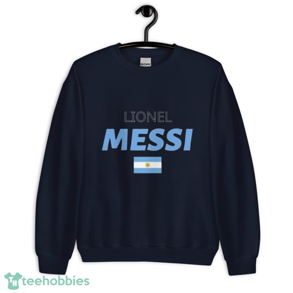 Qatar 2022 World Cup Argentina Lionel Messi T-Shirt - Unisex Crewneck Sweatshirt-1 Qatar 2022 World Cup Argentina Lionel Messi T-Shirt - Unisex Crewneck Sweatshirt-1