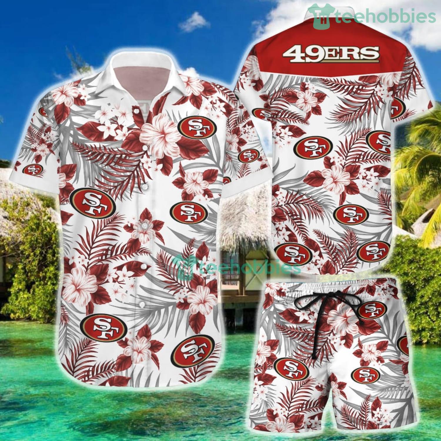 San Francisco 49ers NFL And Tropical Pattern Combo Hawaiian Shirt And Short  Pants