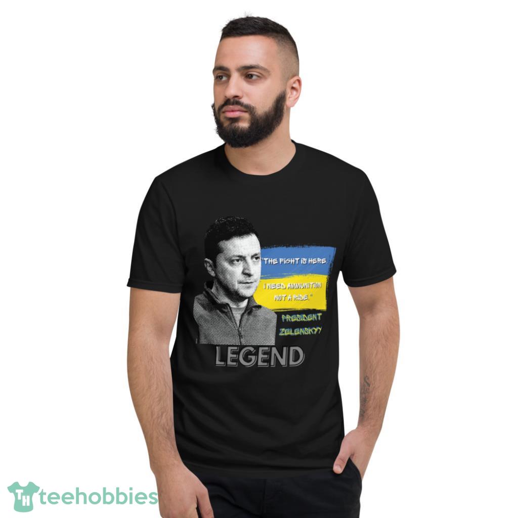 Zelensky-The Fight Is Here T-Shirt - Short Sleeve T-Shirt Zelensky-The Fight Is Here T-Shirt - Short Sleeve T-Shirt