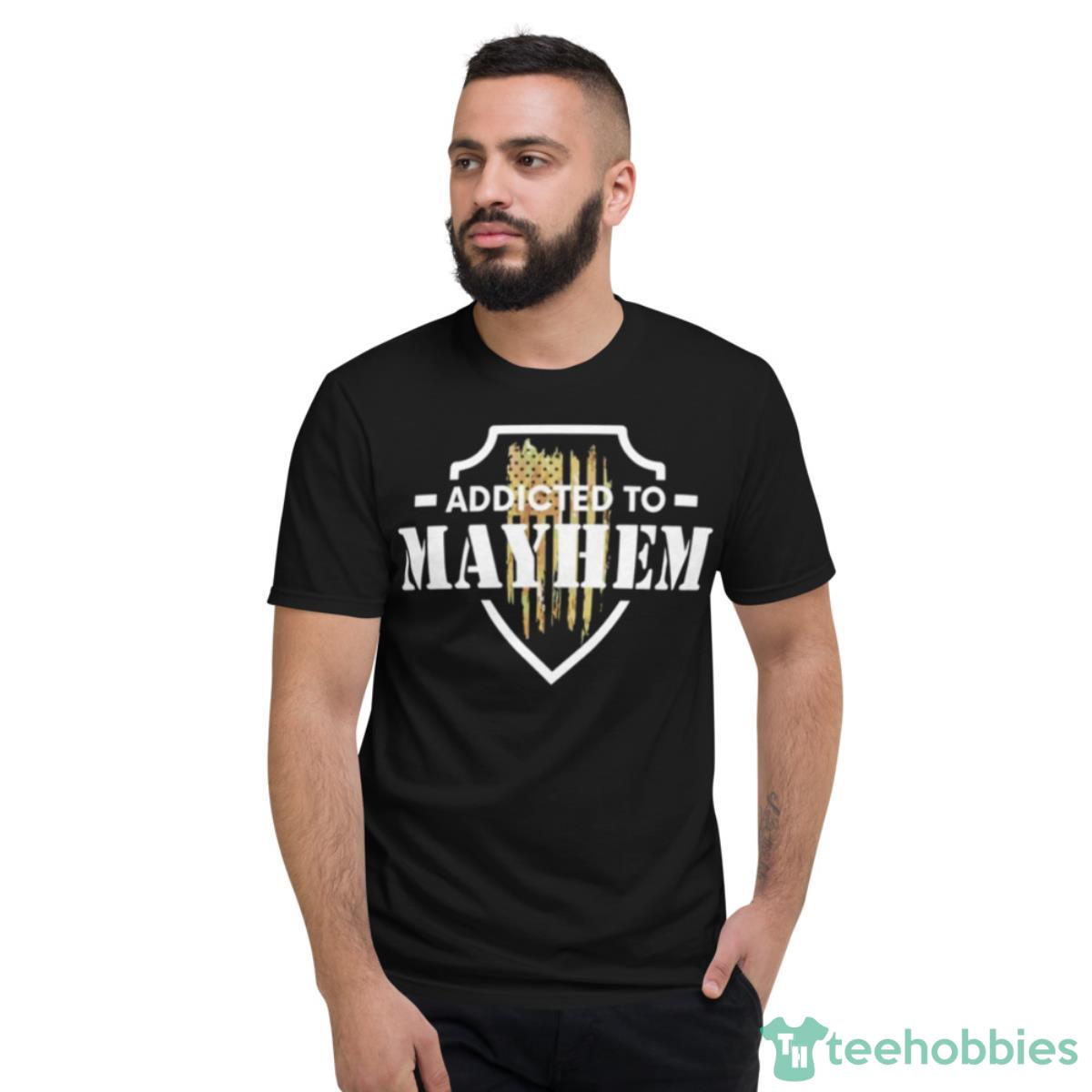 Addicted To Mayhem Logo Shirt - Short Sleeve T-Shirt