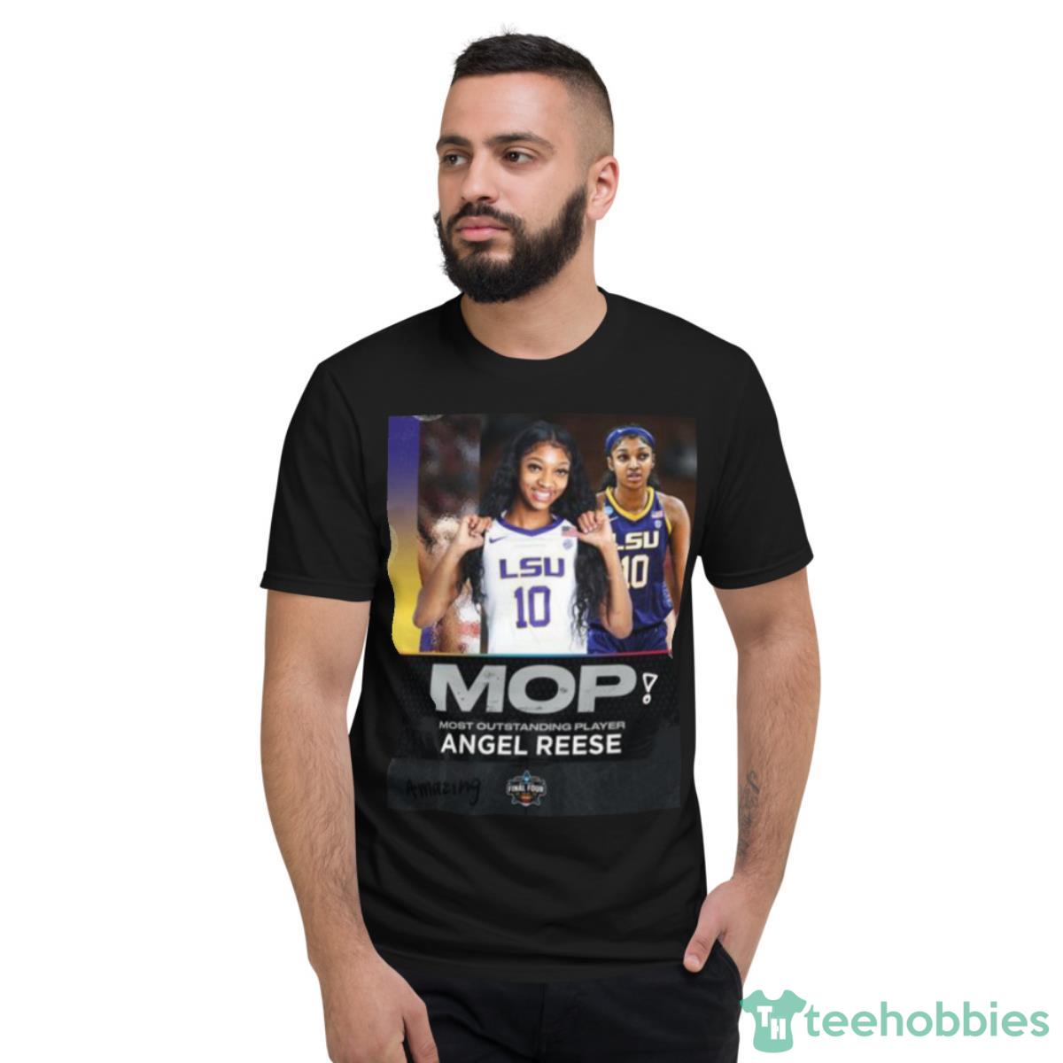 Angel Reese’s 2023 NCAA Tournament MOP Shirt - Short Sleeve T-Shirt