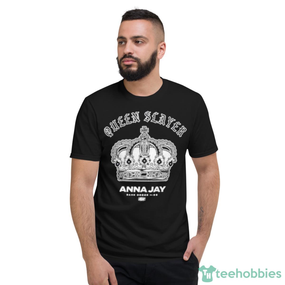 Anna Jay Queen Slayer Shirt - Short Sleeve T-Shirt