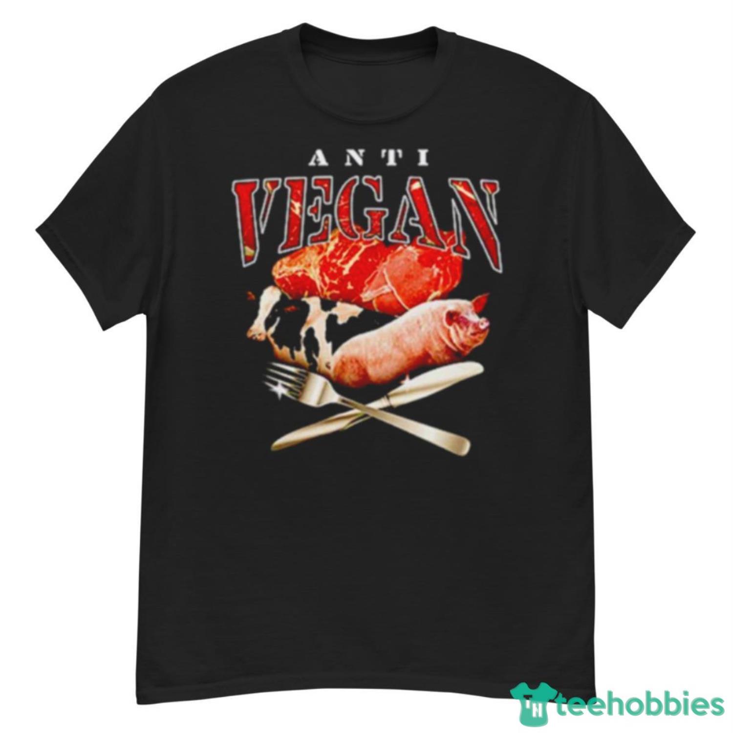 Anti Vegan Meme Shirt - G500 Men’s Classic T-Shirt