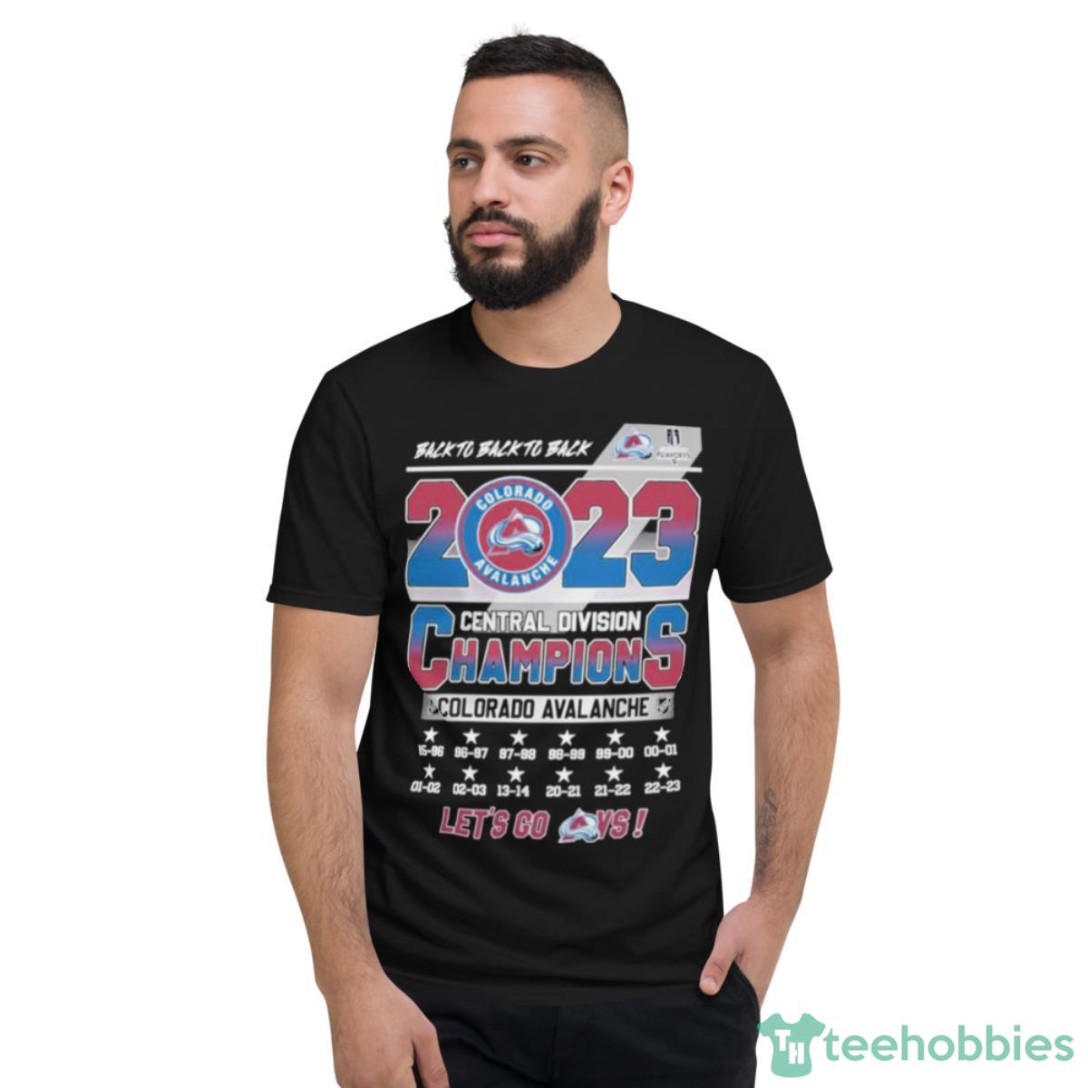 Back To Back To Back 2023 Central Division Champions Colorado Avalanche Shirt Product Photo 2