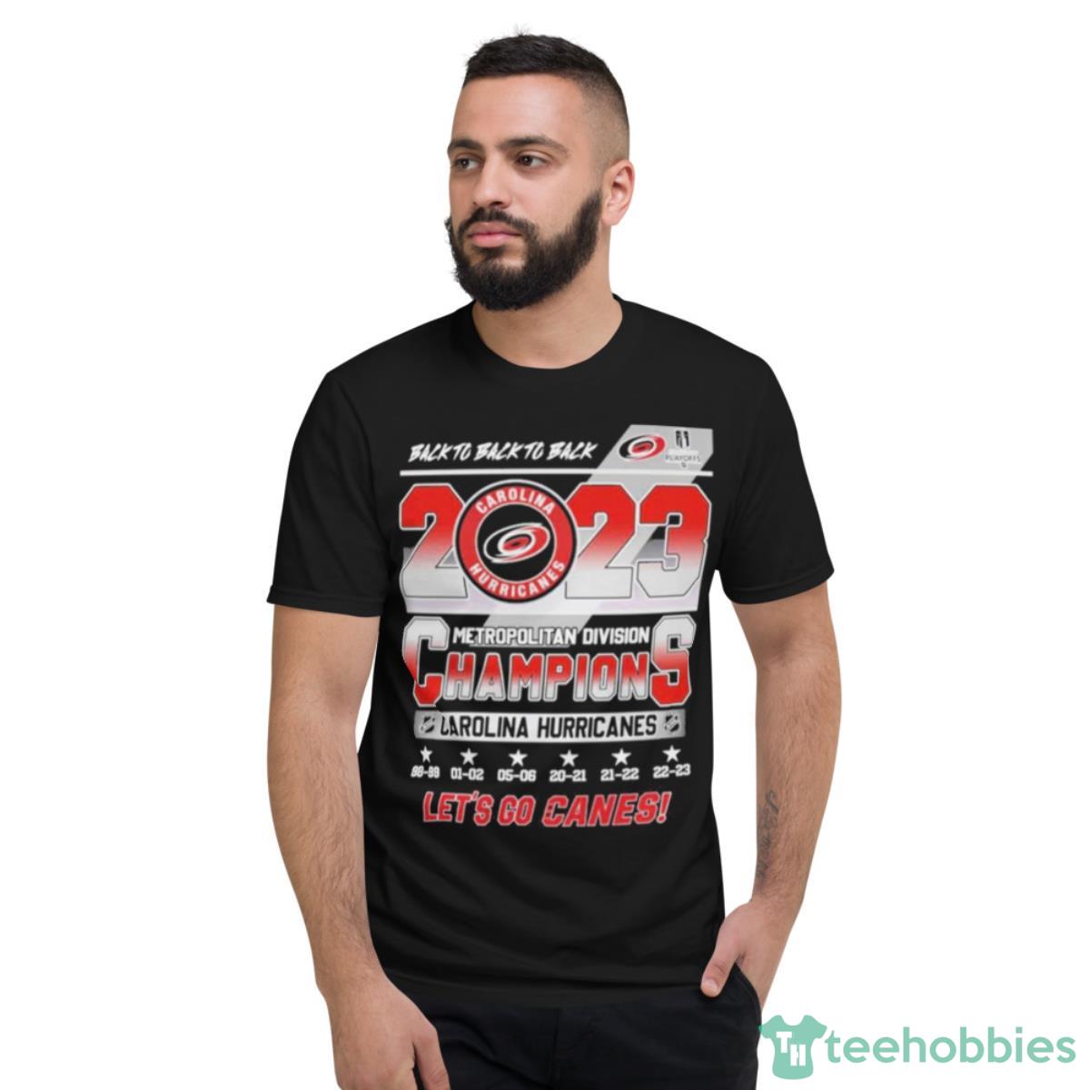 Back To Back To Back 2023 Metropolitan Division Champions Carolina Hurricanes Shirt Product Photo 2