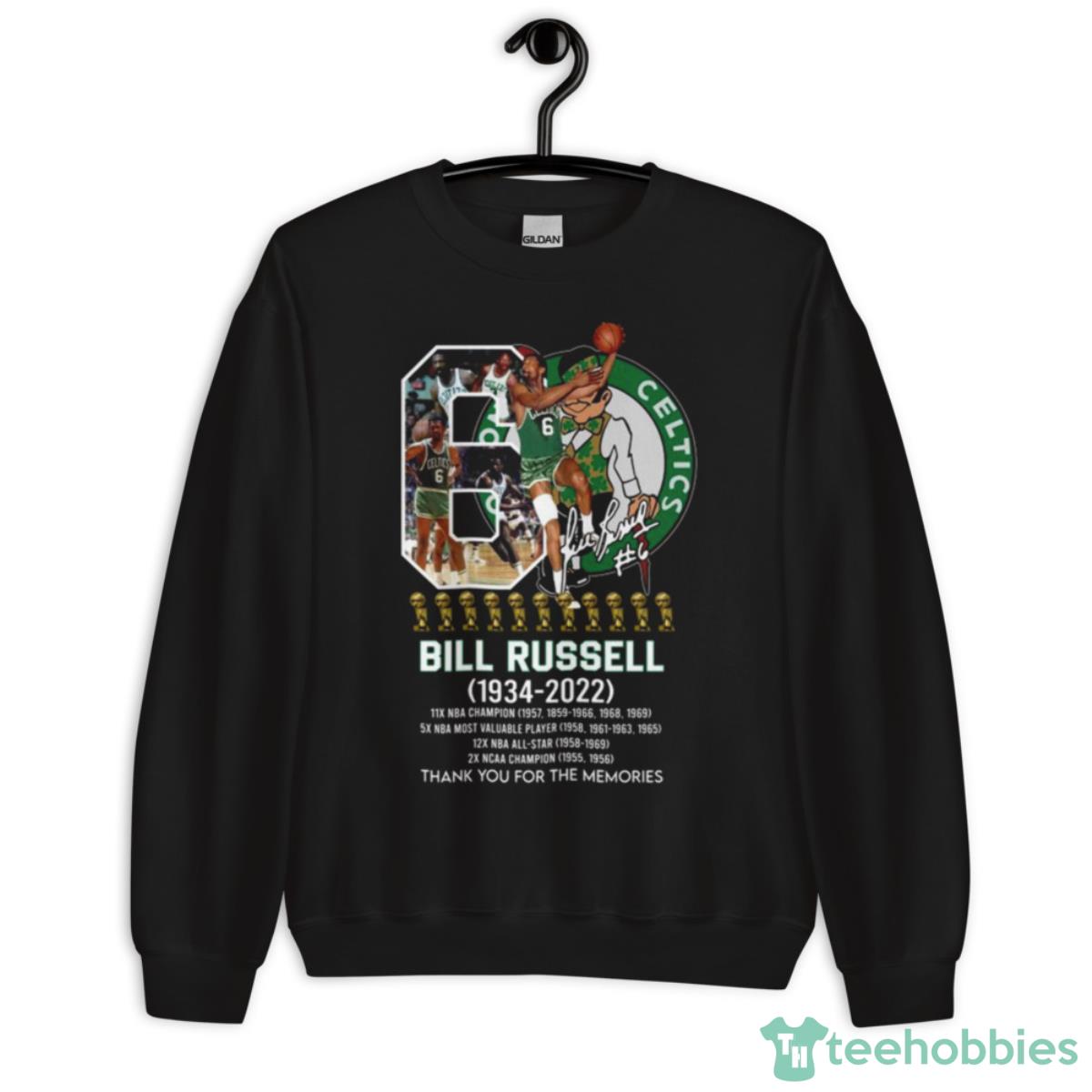 Bill Russell 1934 2022 Boston Celtics Thank You For The Memories Signature Shirt - Unisex Crewneck Sweatshirt